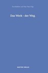 Das Werk – der Weg - Eva Koethen - 9783934648678