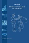 Sachliche Volkskunde der Wolgadeutschen - August Lonsinger - 9783935383233