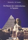 Die Bauten der Außerirdischen in Ägypten - Hermann Ilg ; Helmut P. Schaffer - 9783935422598