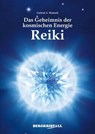 DAS GEHEIMNIS DER KOSMISCHEN ENERGIE REIKI (mit Channelings der Santiner) - Gertrud A. Manasek - 9783935422826
