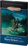 Wie Gott durch ein Gewitter wirkte - Joel R. Beeke ; Diana Kleyn - 9783935558310