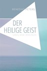 Der Heilige Geist - Benedikt Peters - 9783935558587