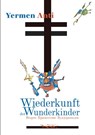 Wiederkunft der Wunderkinder - Yermen Anti - 9783935597579