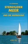 Steinhuder Meer und die Seeprovinz - Jo Lüdemann - 9783935621427