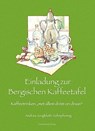 Einladung zur Bergischen Kaffeetafel - Andrea Jungbluth-Zehnpfennig - 9783935873574