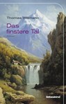 Das finstere Tal - Thomas Willmann - 9783935890793
