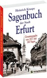 Sagenbuch der Stadt Erfurt - Heinrich Kruspe - 9783936030853