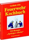 Feuerwehrkochbuch - Gerlinde Götz - 9783936030969