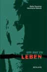 Um nur zu leben - HARTMANN-HEESCH,  Heike Suzanne - 9783936120769
