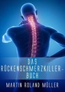 Das Rückenschmerzkiller-Buch - Martin Roland Müller - 9783936137354