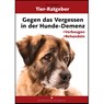Gegen das Vergessen in der Hunde-Demenz - Imre Kusztrich - 9783936137729