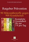 90 Mikronährstoffe gegen 900 Krankheiten - Jan-Dirk Fauteck ; Imre Kusztrich - 9783936137736