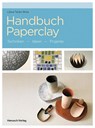 Handbuch Paperclay - Liliane Tardio-Brise - 9783936489576