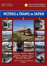 Metros & Trams in Japan 2: Nord & Zentraljapan - Andrew Phipps ; Robert Schwandl - 9783936573527