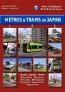 Metros & Trams in Japan 3: West- & Südjapan - Andrew Phipps ; Robert Schwandl - 9783936573541