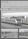 U-Bahn, S-Bahn & Tram in München - Robert Schwandl ; Wolfgang Wellige - 9783936573657