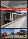 U-Bahn, S-Bahn & Tram in Warszawa - Robert Schwandl - 9783936573794
