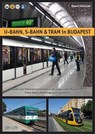 U-Bahn, S-Bahn & Tram in Budapest - Robert Schwandl - 9783936573831