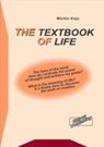The textbook of life. The laws of the mind. How do I activate the power of thought and achieve my goals? What is the meaning of life? It's finally time to discover the truth of creation. - KOJC,  Martin - 9783936612240