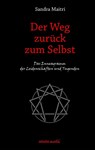 Der Weg zurück zum Selbst - Sandra Maitri - 9783936718157