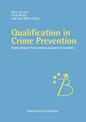 Qualification in Crime Prevention - Marc Coester ; Erich Marks ; Anja Meyer - 9783936999464