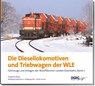 Diesellokomotiven und Triebwagen nder WLE - Friedrich Risse - 9783937189338