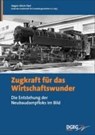 Zugkraft für das Wirtschaftswunder -  - 9783937189376