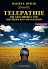 Telepathie - Die Geheimnisse der geistigen Kommunikation - Walter Ernest Butler - 9783937392592