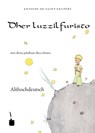 Der kleine Prinz. Althochdeutsch - Antoine de Saint-Exupéry - 9783937467634