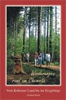 Wanderungen rund um Chemnitz - Gerhard Korb - 9783937496191