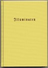 Illuminaten II - Adam Weishaupt ; J. Heinrich Faber ; Richard du Moulin Eckart ; Adolf Buff - 9783937592152