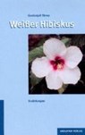 Weißer Hibiskus - SHREE,  Geetanjali - 9783937603469