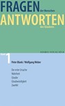 Fragen der Menschen, Antworten des Glaubens - Peter Blank ; Wolfgang Weber - 9783937626512