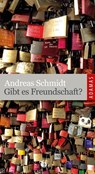 Gibt es Freundschaft? - Andreas Schmidt - 9783937626963