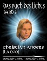 Das Buch des Lichts, Band III - Christian Anders - 9783937699264