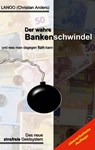 Der wahre Bankenschwindel und was man dagegen tun kann - ANDERS,  Christian - 9783937699967
