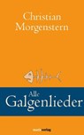 Alle Galgenlieder - Christian Morgenstern - 9783937715155
