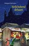 Heilichobend dehaam - Hildegard Bachmann - 9783937782751