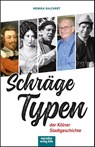 Schräge Typen der Kölner Stadtgeschichte - Monika Salchert - 9783937795553