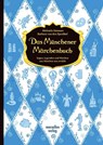 Das Münchener Märchenbuch - Barbara van den Speulhof ; Michaela Hanauer - 9783937795607