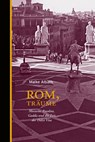 Rom, Träume - Maike Albath - 9783937834658