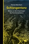 Schlangentanz - Patrick Marnham - 9783937834979