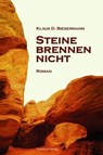 Steine brennen nicht - Klaus D. Biedermann - 9783937883526