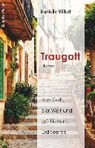 Traugott - WILLERT,  Danielle - 9783937883694