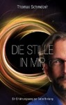 Die Stille in mir - SCHMELZER,  Thomas - 9783937883762