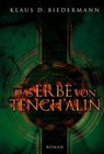 Das Erbe von Tench'alin - Klaus D. Biedermann - 9783937883830