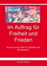 Im Auftrag für Freiheit und Frieden - Christian Walther - 9783937885056