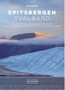 Reisgids Spitsbergen / Svalbard - Michelle van Dijk ; Rolf Stange - 9783937903569