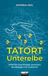Tatort Unterelbe - Monika Heil - 9783938097496