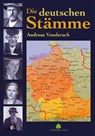 Die deutschen Stämme - Andreas Vonderach - 9783938176870